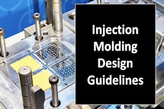 Injection Molding Design Guidelines