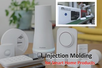 Injection Molding for Smart Home Products