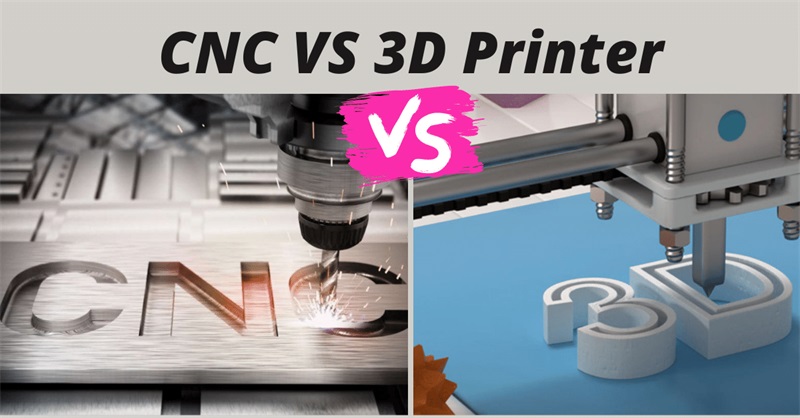 CNC Machining vs 3D Printing