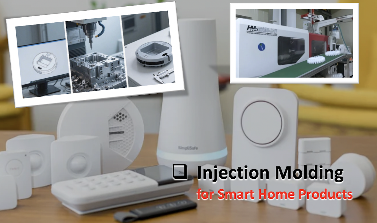 Injection Molding for Smart Home Products Injection Molding for Smart Home Products